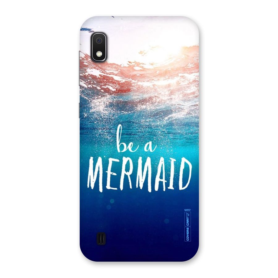 Be A Mermaid Back Case for Galaxy A10