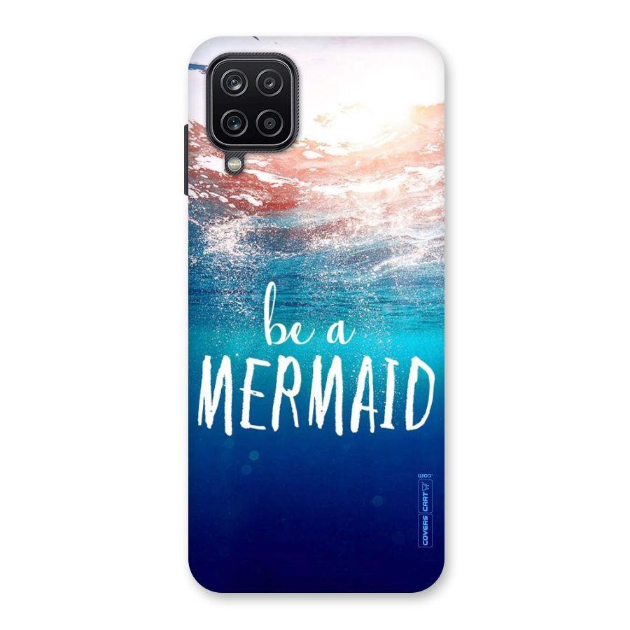 Be A Mermaid Back Case for Galaxy A12