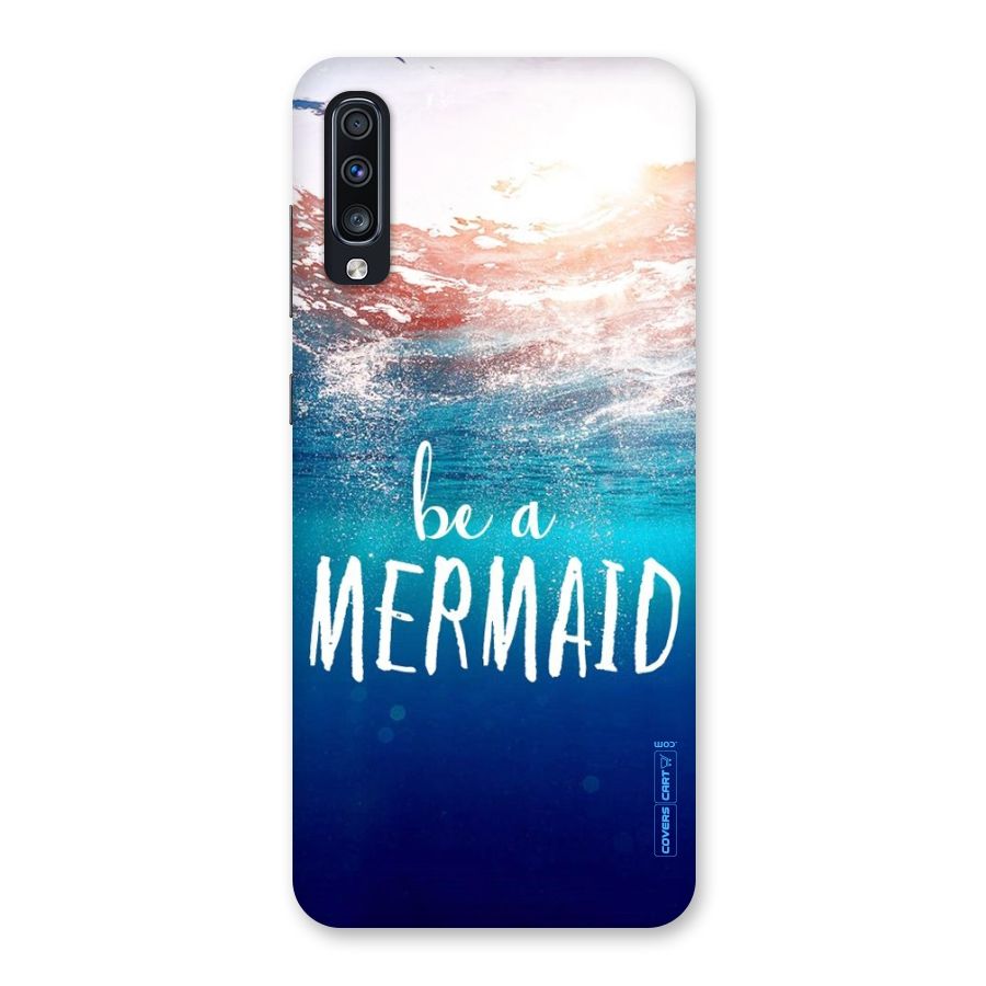 Be A Mermaid Back Case for Galaxy A70