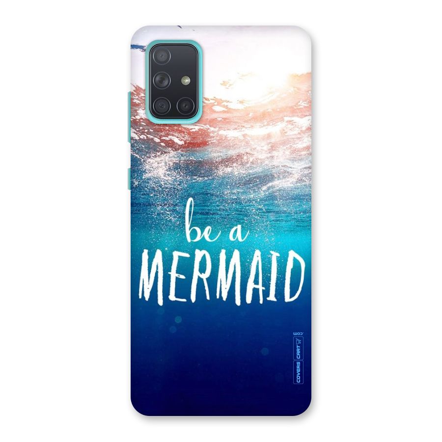 Be A Mermaid Back Case for Galaxy A71