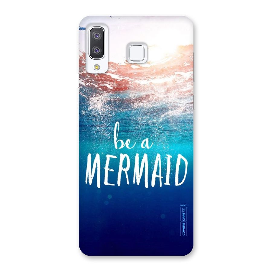Be A Mermaid Back Case for Galaxy A8 Star