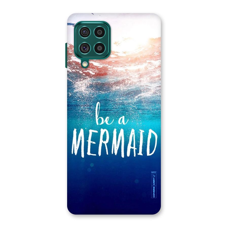 Be A Mermaid Back Case for Galaxy F62