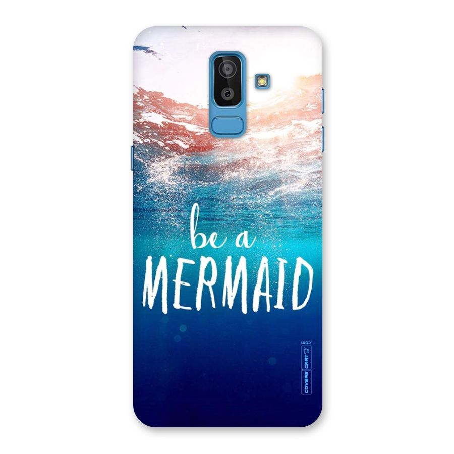 Be A Mermaid Back Case for Galaxy J8