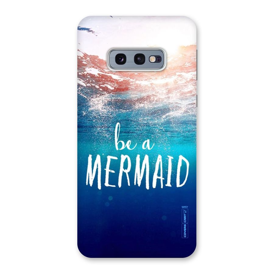 Be A Mermaid Back Case for Galaxy S10e