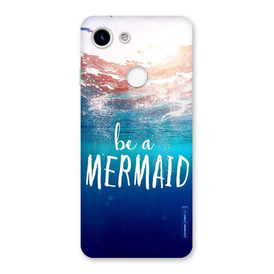 Be A Mermaid Back Case for Google Pixel 3