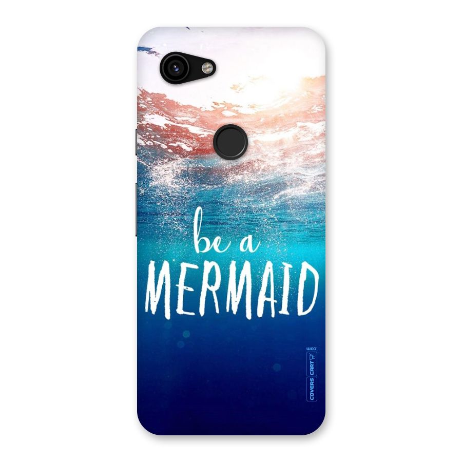 Be A Mermaid Back Case for Google Pixel 3a
