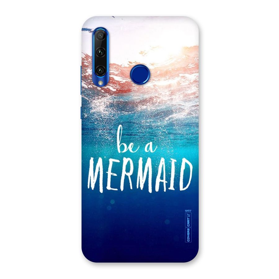Be A Mermaid Back Case for Honor 20i