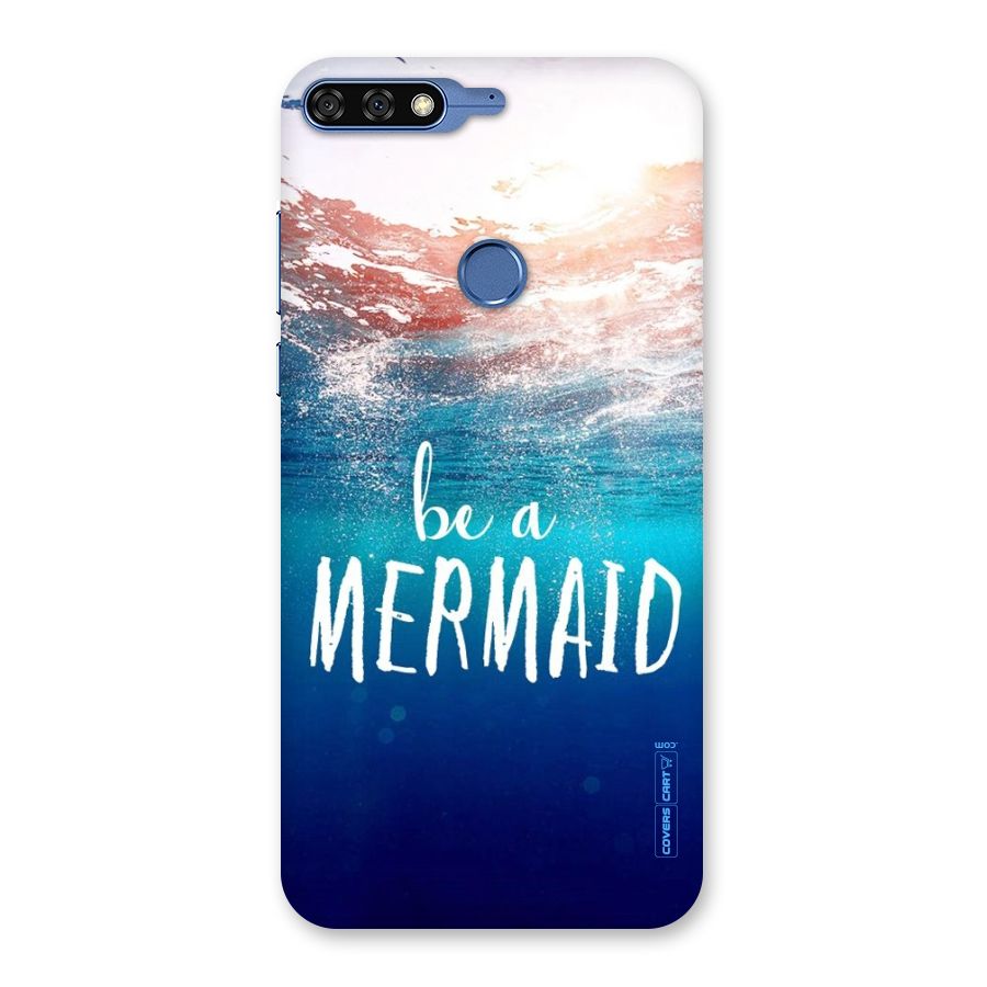 Be A Mermaid Back Case for Honor 7C