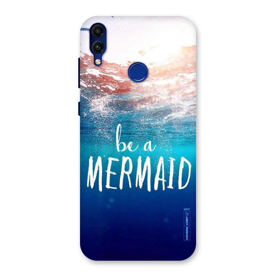 Be A Mermaid Back Case for Honor 8C