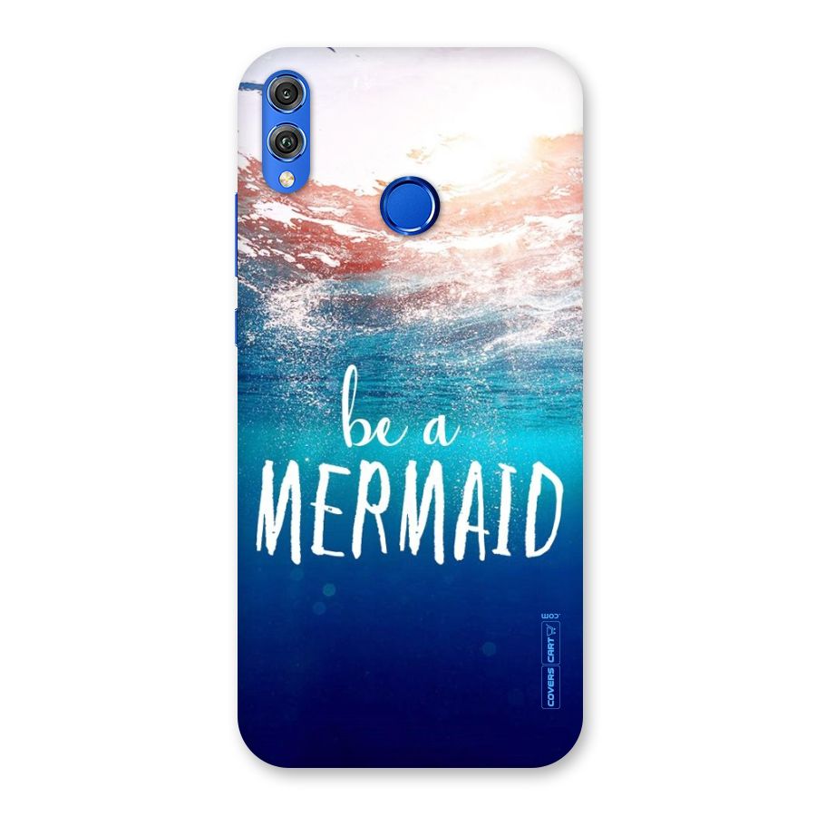 Be A Mermaid Back Case for Honor 8X