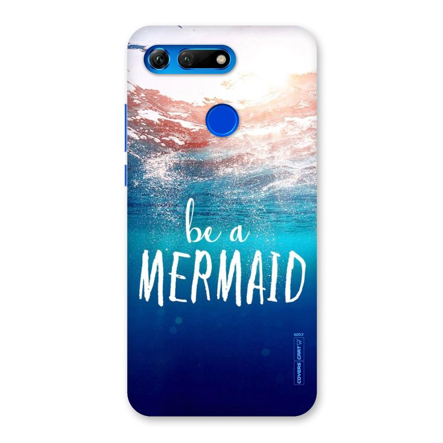 Be A Mermaid Back Case for Honor View 20