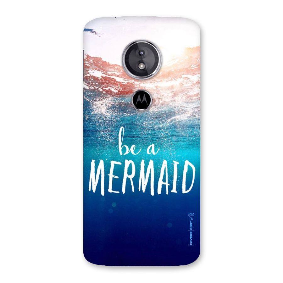Be A Mermaid Back Case for Moto E5