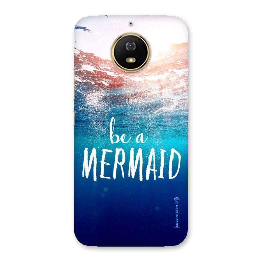Be A Mermaid Back Case for Moto G5s