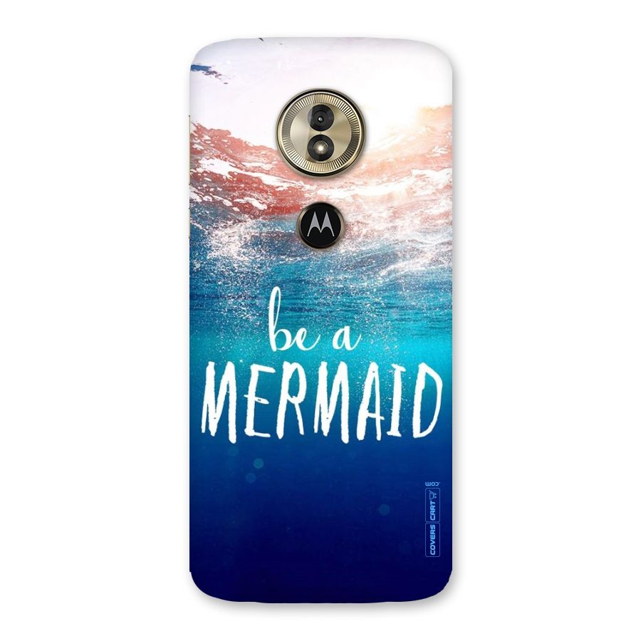 Be A Mermaid Back Case for Moto G6 Play
