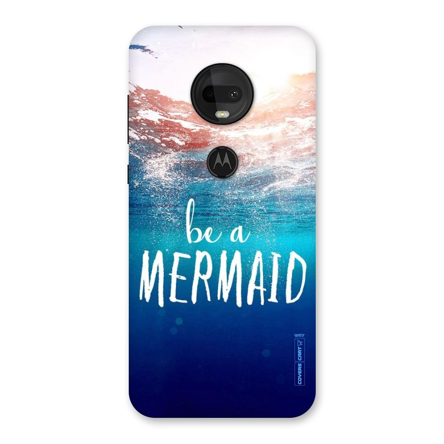 Be A Mermaid Back Case for Moto G7