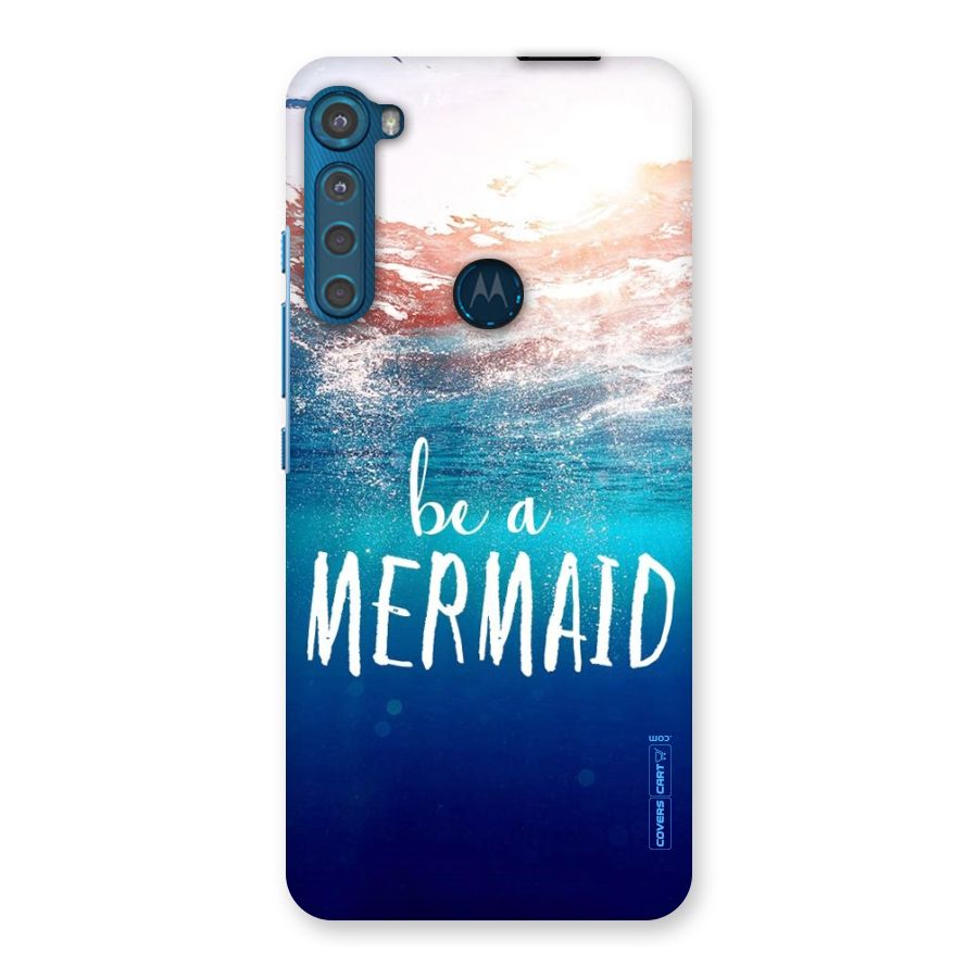 Be A Mermaid Back Case for Motorola One Fusion Plus