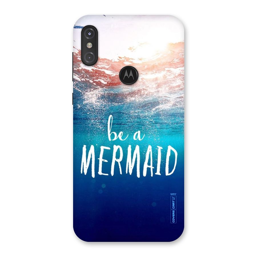Be A Mermaid Back Case for Motorola One Power