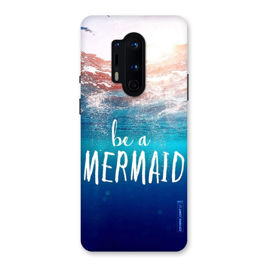 Be A Mermaid Back Case for OnePlus 8 Pro