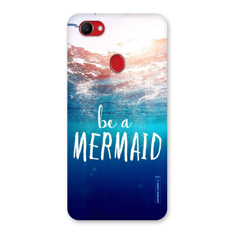 Be A Mermaid Back Case for Oppo F7