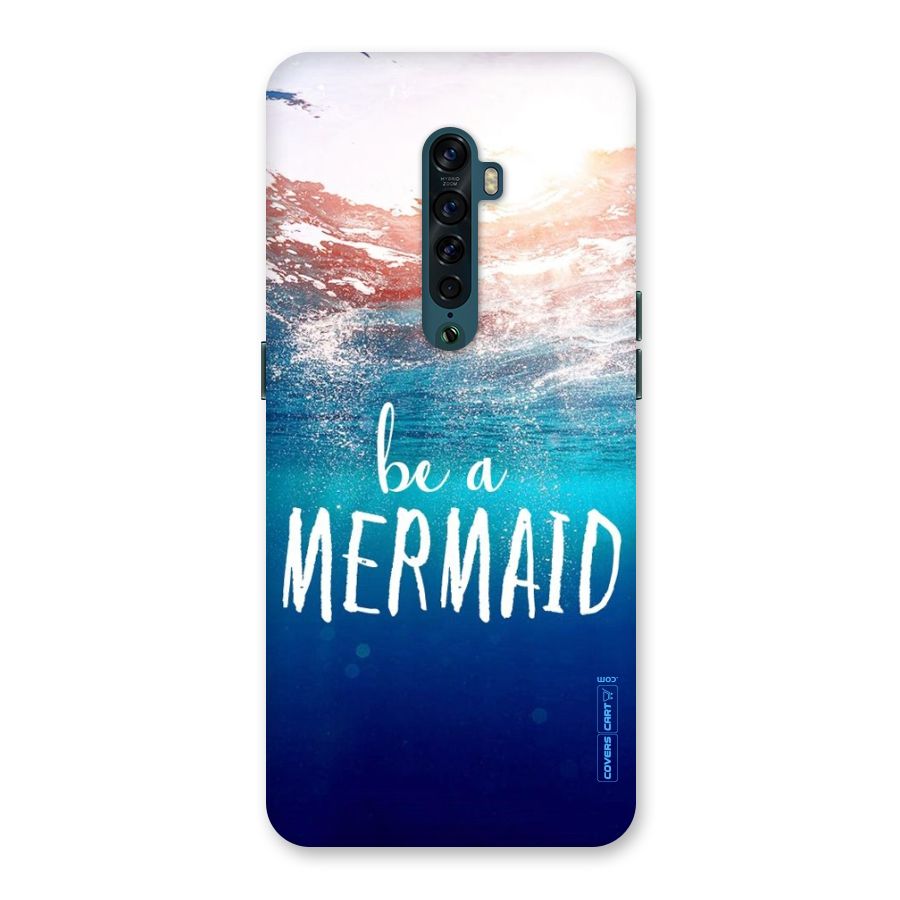 Be A Mermaid Back Case for Oppo Reno2