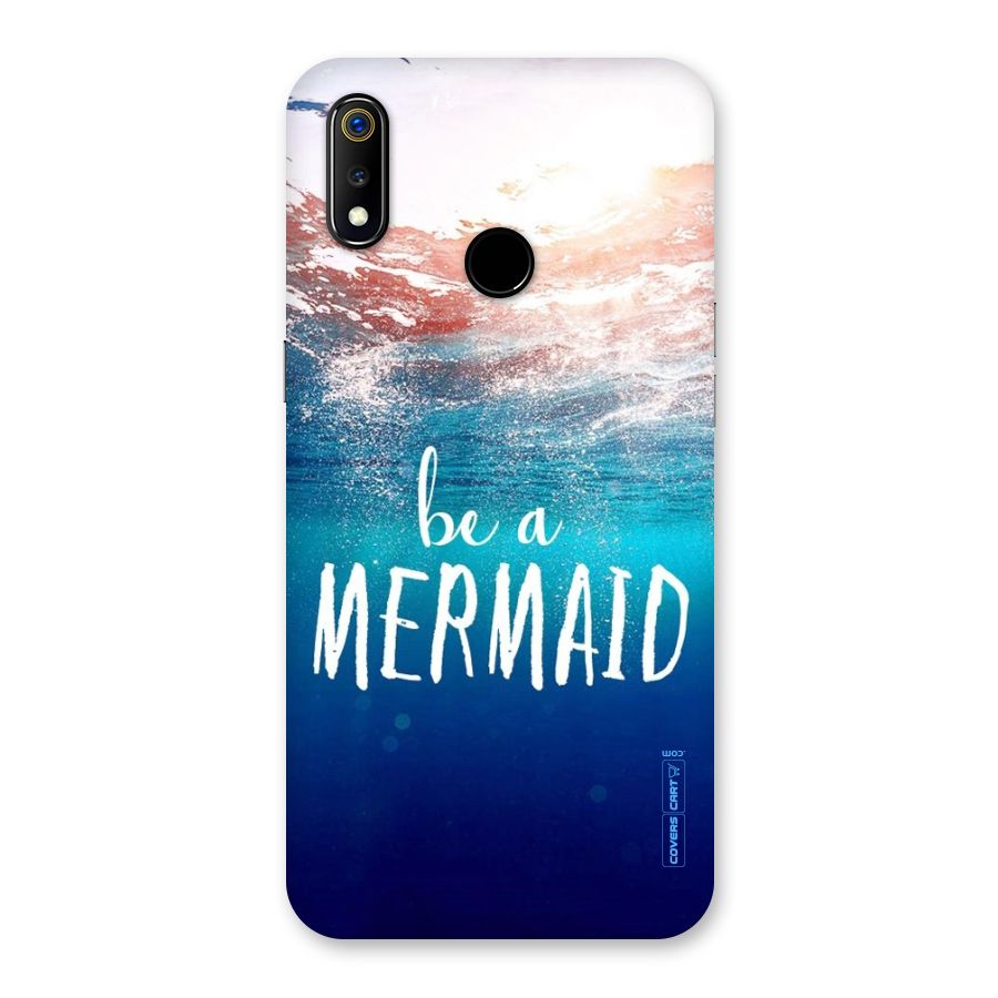 Be A Mermaid Back Case for Realme 3