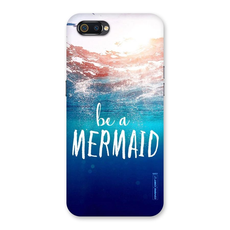 Be A Mermaid Back Case for Realme C2
