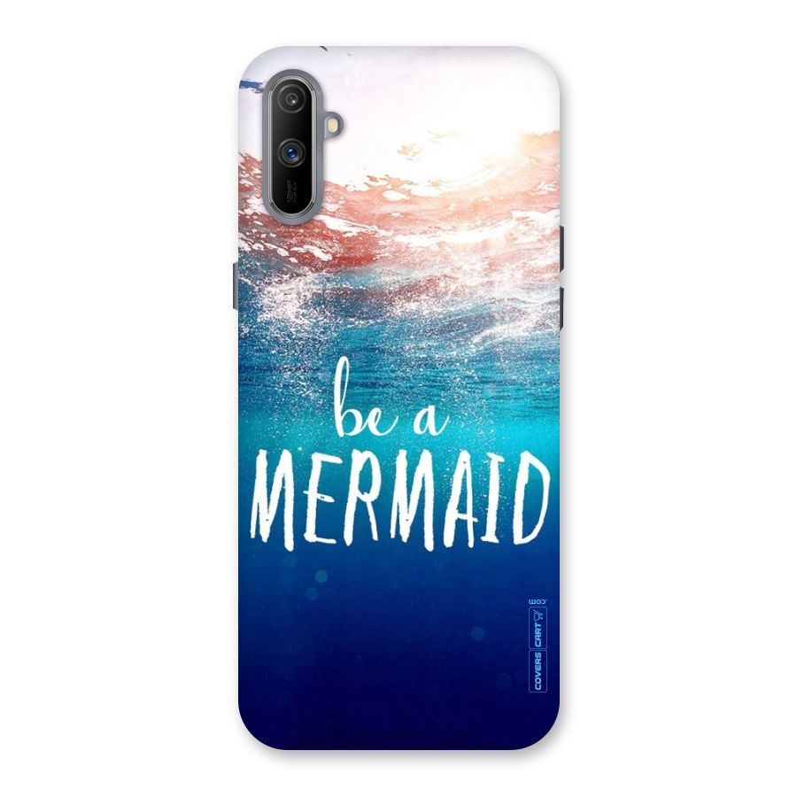 Be A Mermaid Back Case for Realme C3