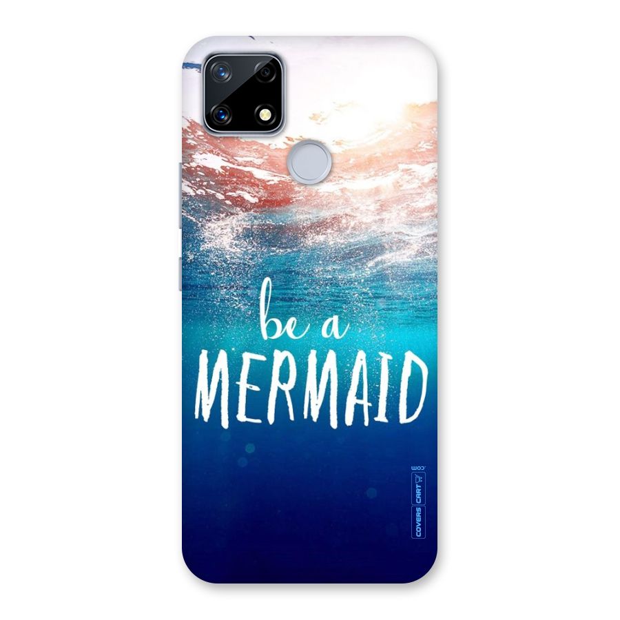 Be A Mermaid Back Case for Realme Narzo 20