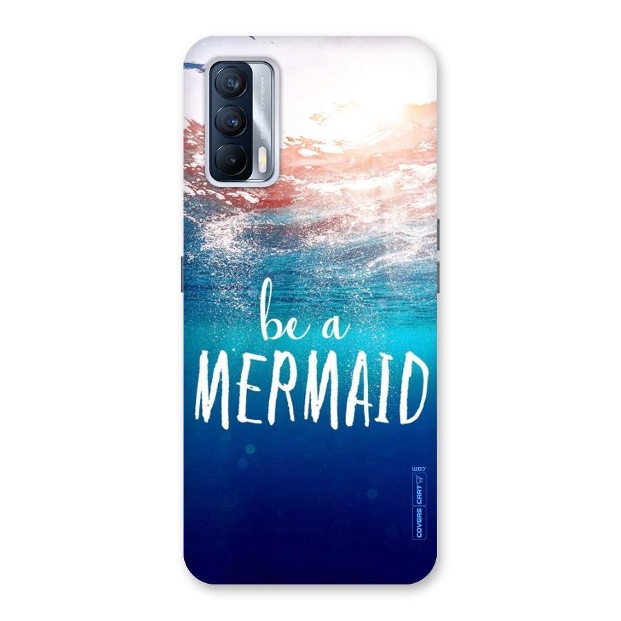 Be A Mermaid Back Case for Realme X7