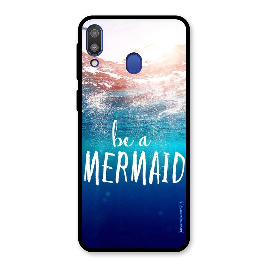 Be A Mermaid Glass Back Case for Galaxy M20