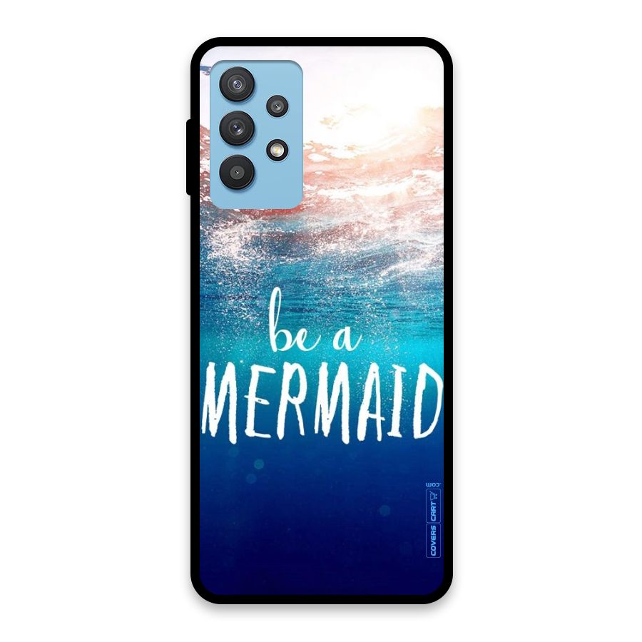 Be A Mermaid Glass Back Case for Galaxy M32 5G