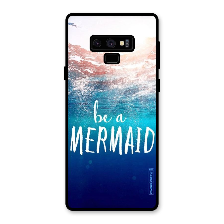 Be A Mermaid Glass Back Case for Galaxy Note 9