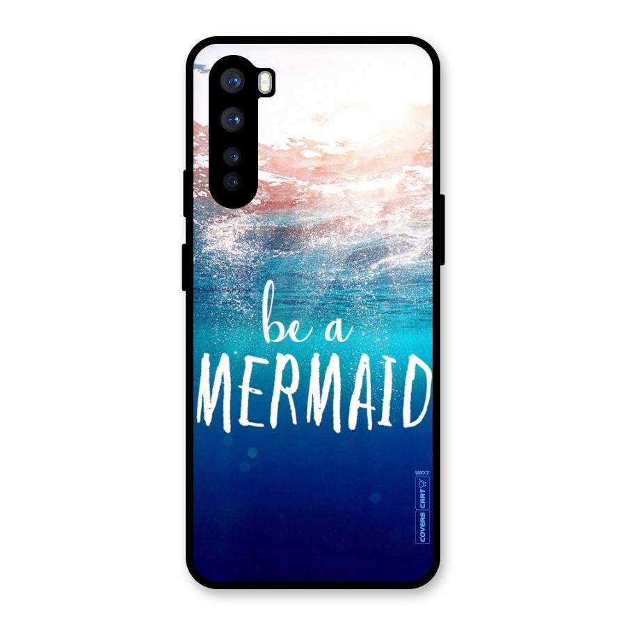 Be A Mermaid Glass Back Case for OnePlus Nord