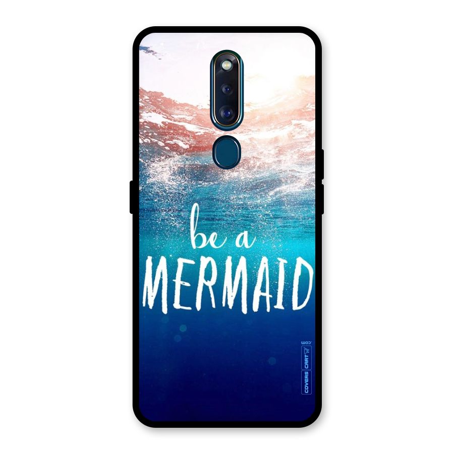 Be A Mermaid Glass Back Case for Oppo F11 Pro