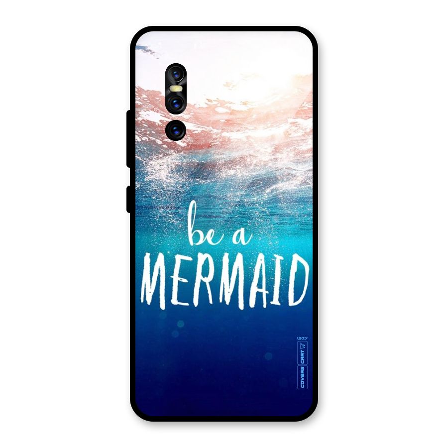Be A Mermaid Glass Back Case for Vivo V15 Pro