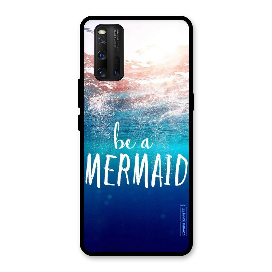 Be A Mermaid Glass Back Case for Vivo iQOO 3