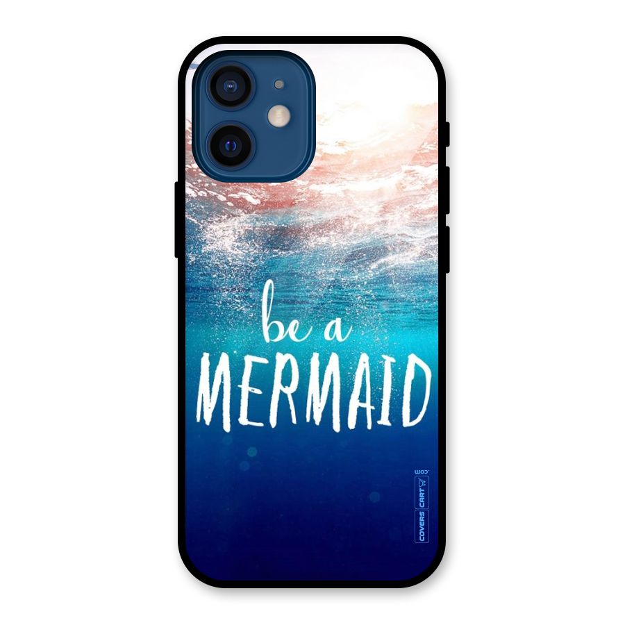 Be A Mermaid Glass Back Case for iPhone 12 Mini