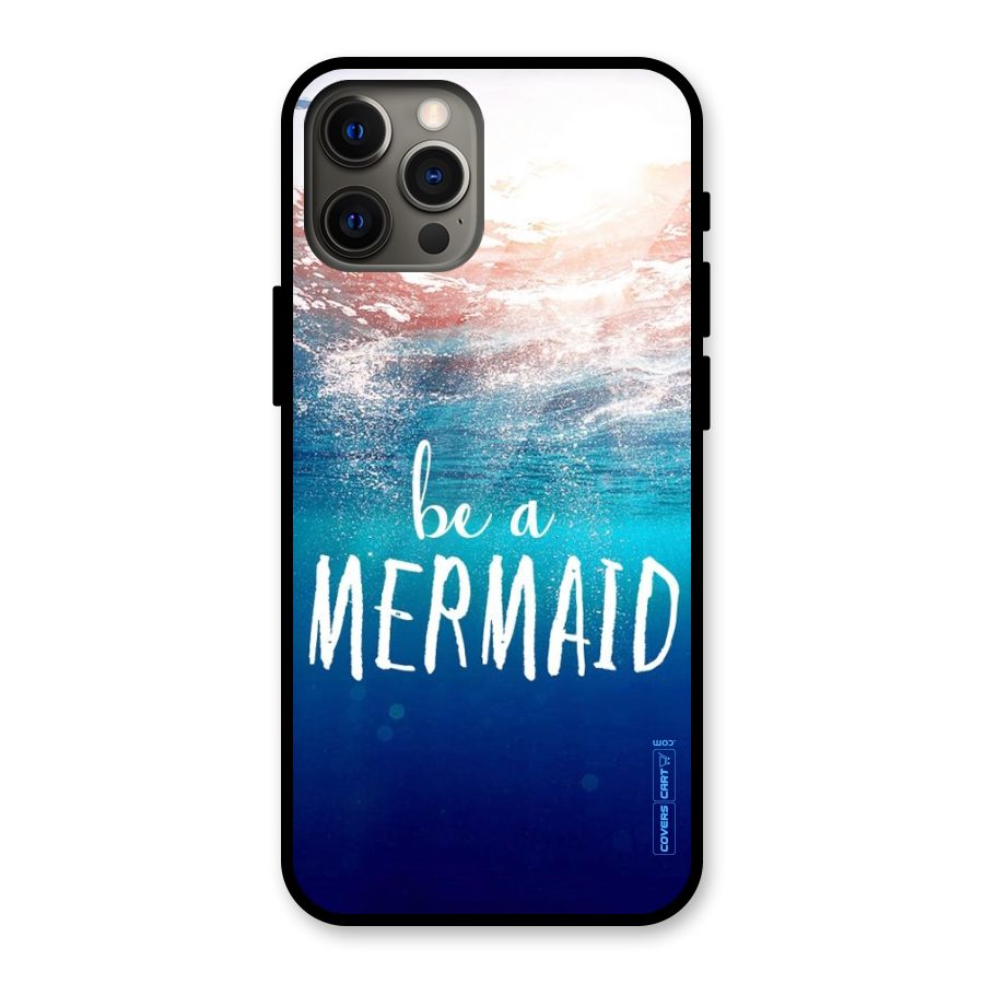 Be A Mermaid Glass Back Case for iPhone 12 Pro Max
