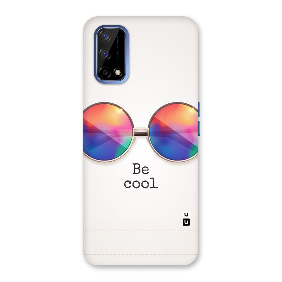 Be Cool Back Case for Realme Narzo 30 Pro