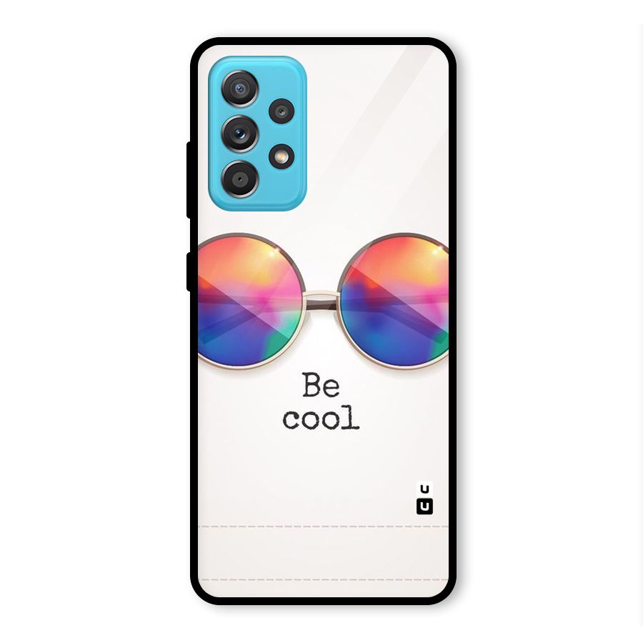 Be Cool Glass Back Case for Galaxy A52