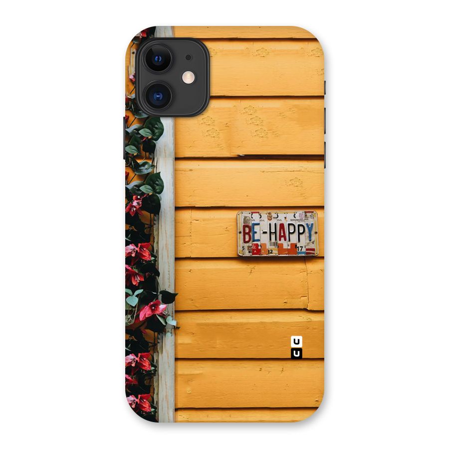 Be Happy Yellow Wall Back Case for iPhone 11