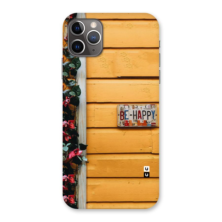 Be Happy Yellow Wall Back Case for iPhone 11 Pro Max