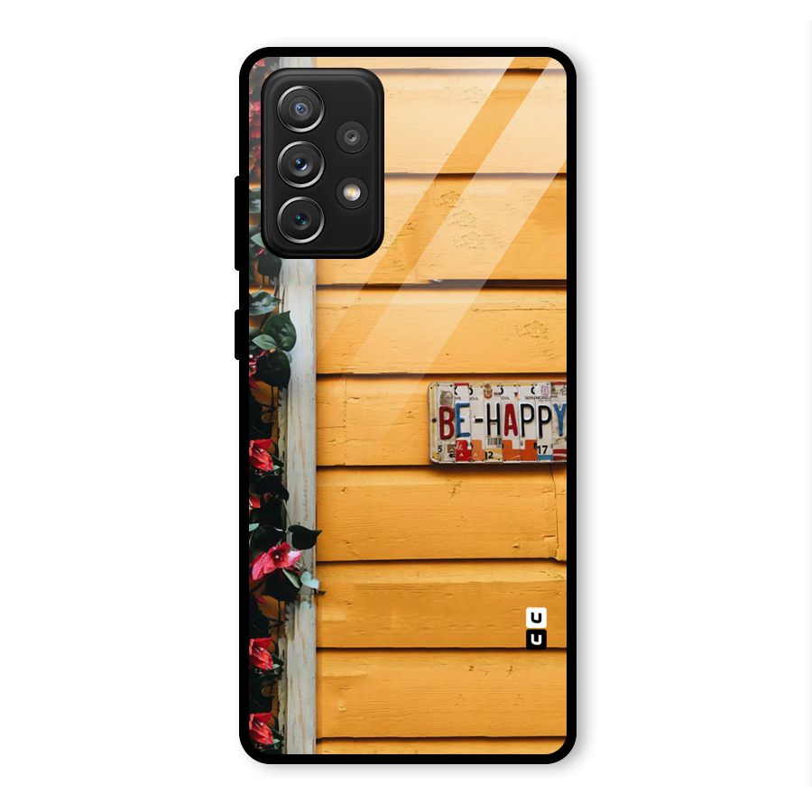 Be Happy Yellow Wall Glass Back Case for Galaxy A72