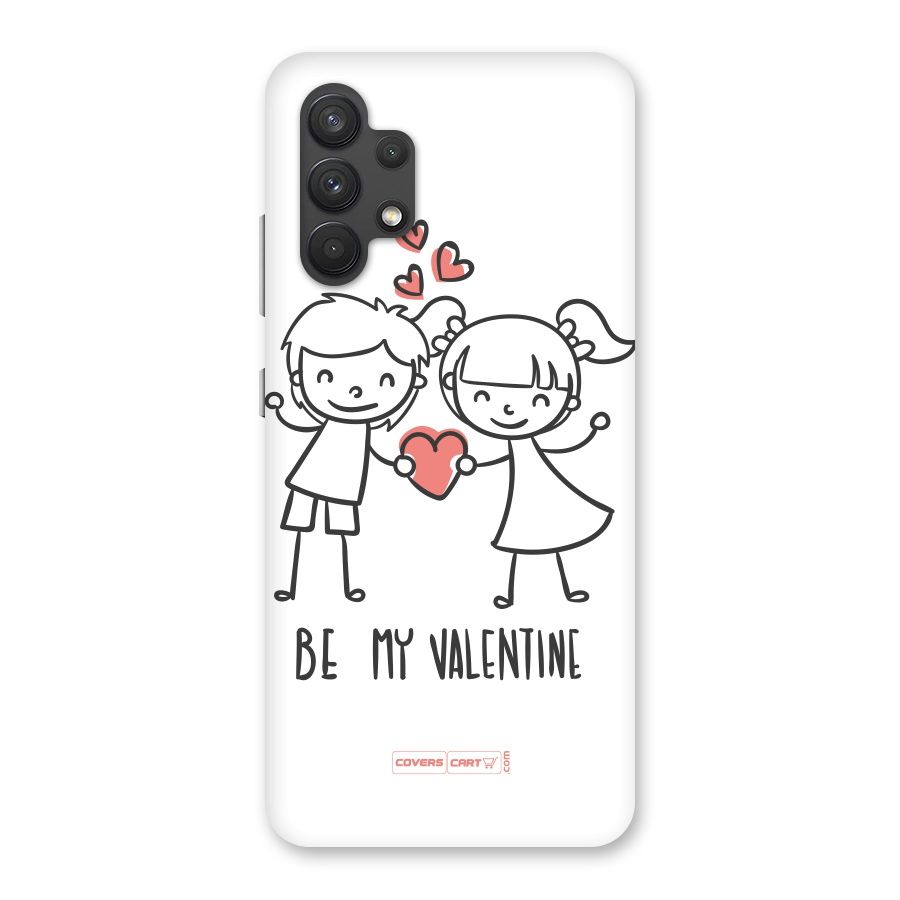 Be My Valentine Back Case for Galaxy A32
