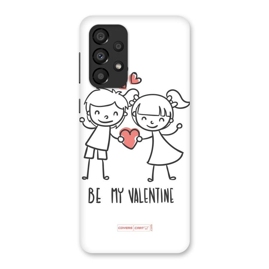 Be My Valentine Back Case for Galaxy A33 5G