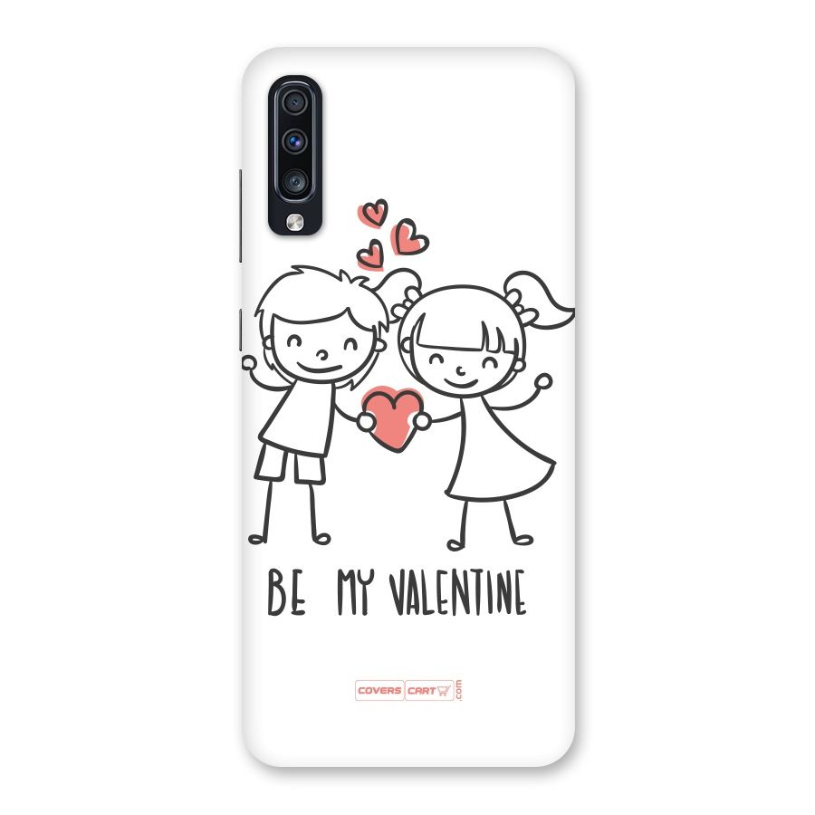 Be My Valentine Back Case for Galaxy A70
