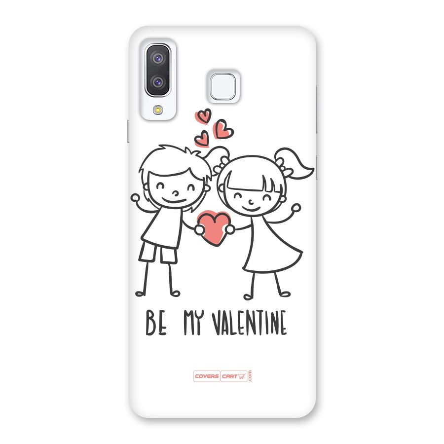 Be My Valentine Back Case for Galaxy A8 Star