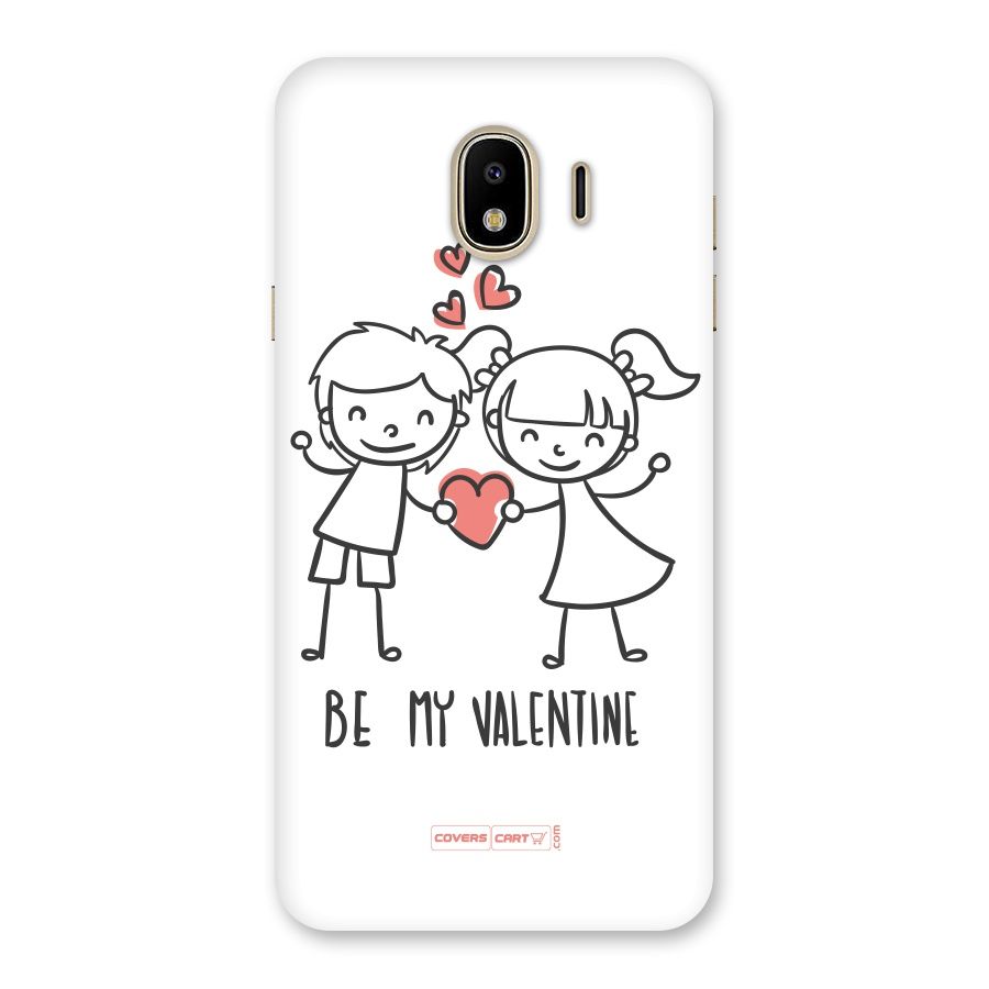 Be My Valentine Back Case for Galaxy J4