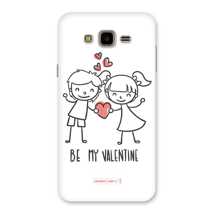 Be My Valentine Back Case for Galaxy J7 Nxt