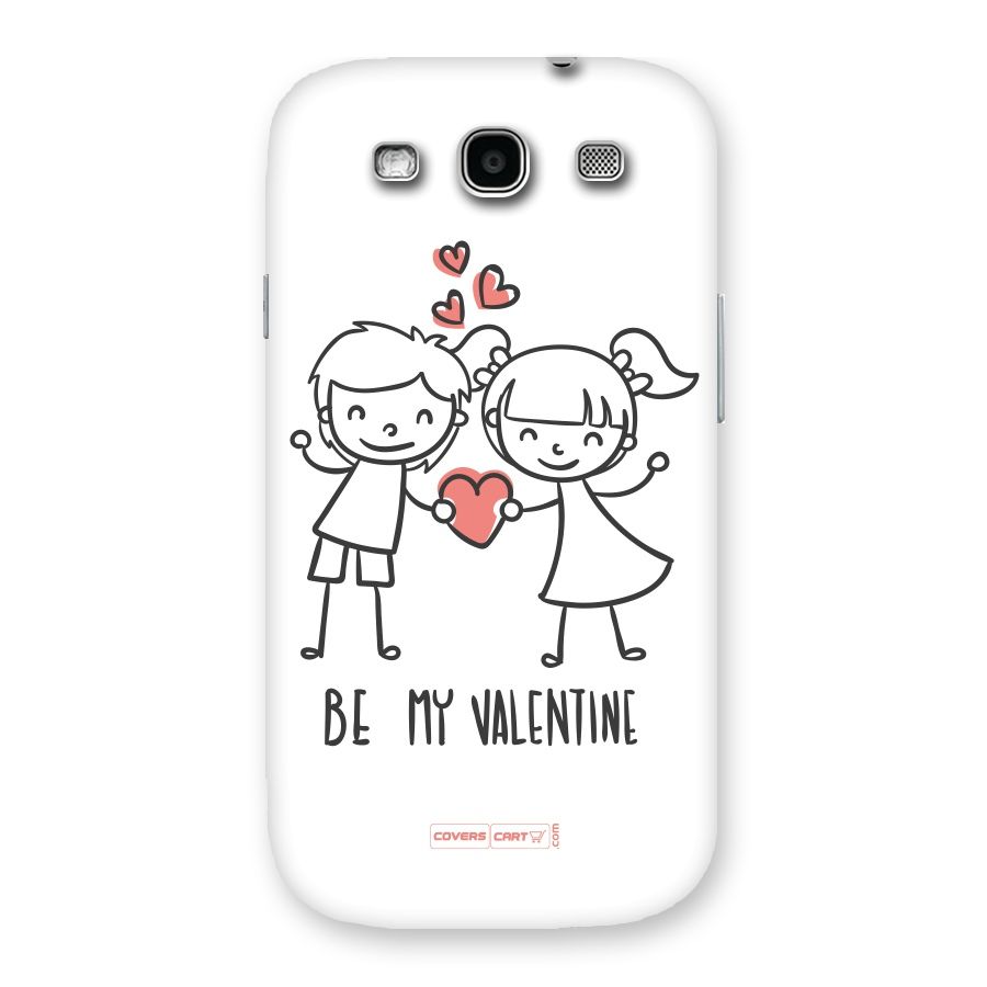 Be My Valentine Back Case for Galaxy S3